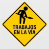 Señalética "Trabajos en la vía"