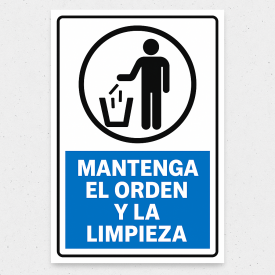 Señalética "Mantenga el orden y la limpieza"
