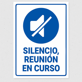 Señalética "Silencio, reunión en curso"